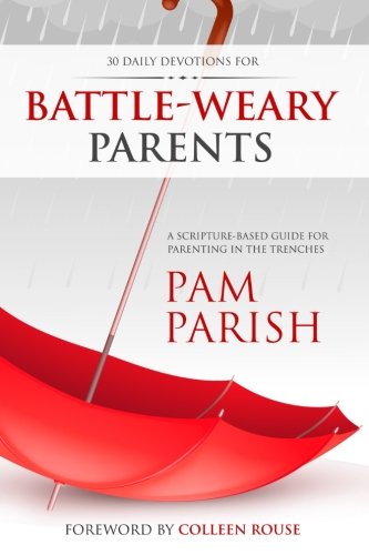 Battle-Weary Parents book cover